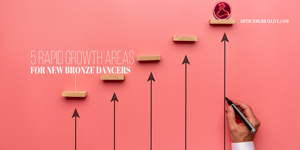 5 Rapid Growth Areas for New Bronze Dancers
