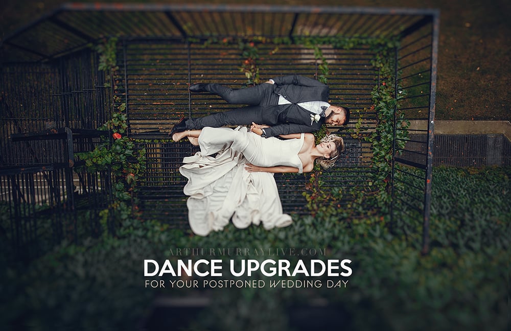 12 Dance Upgrades for Your Postponed Wedding Day